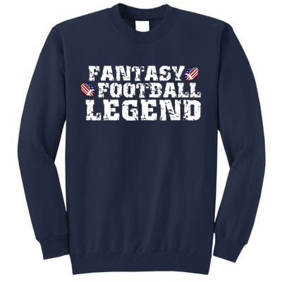 Fantasy Football Legend Tall Sweatshirt