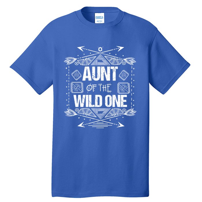 Funny Aunt Of The Wild One Gift Cute Aunties Gift Tall T-Shirt