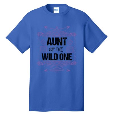 Funny Aunt Of The Wild One Gift Cute Aunties Cute Gift Tall T-Shirt