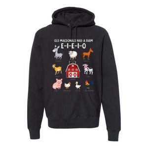 Farm Animals Old MacDonald Had A Farm EIEIO Premium Hoodie