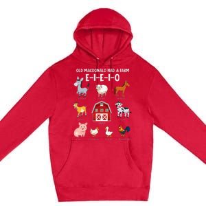 Farm Animals Old MacDonald Had A Farm EIEIO Premium Pullover Hoodie