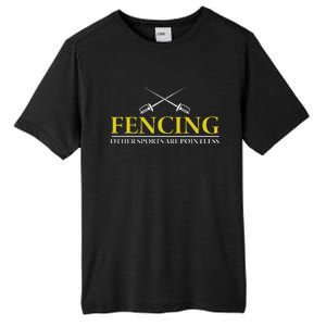 Fencing All Other Sports Are Pointless Tall Fusion ChromaSoft Performance T-Shirt