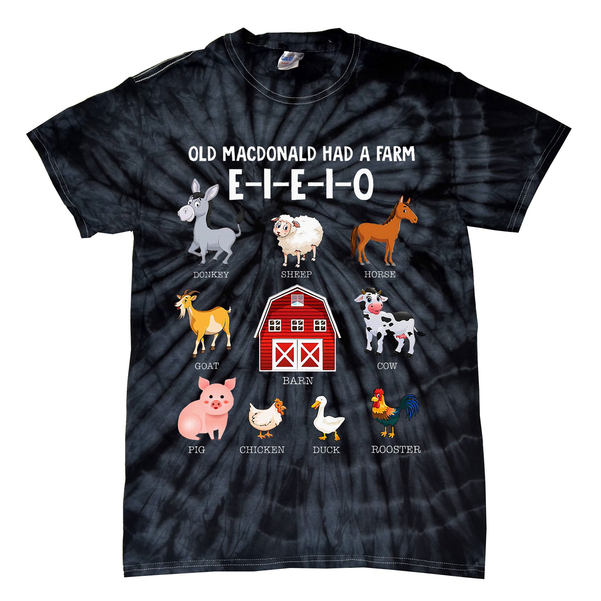 Farm Animals Old Macdonald Had A Farm Eieio Tie-Dye T-Shirt