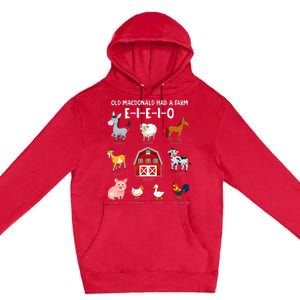 Farm Animals Old Macdonald Had A Farm Eieio Premium Pullover Hoodie