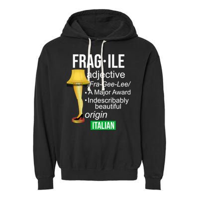 Fragile Adjective Origin Italian A Major Award Garment-Dyed Fleece Hoodie