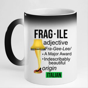 Fragile Adjective Origin Italian A Major Award 11oz Black Color Changing Mug