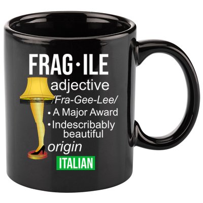 Fragile Adjective Origin Italian A Major Award 11oz C Handle Ceramic Mug