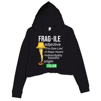 Fragile Adjective Origin Italian A Major Award Crop Fleece Hoodie