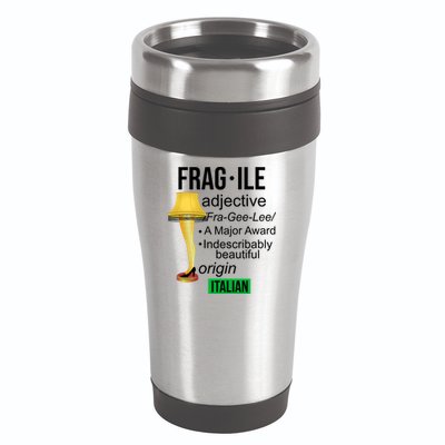 Fragile Adjective Origin Italian A Major Award 16oz Travel Tumbler