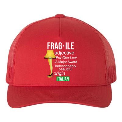 Fragile Adjective Origin Italian A Major Award Yupoong Adult 5-Panel Trucker Hat