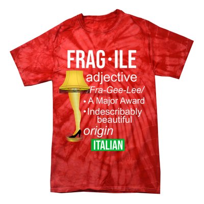 Fragile Adjective Origin Italian A Major Award Tie-Dye T-Shirt