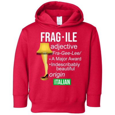 Fragile Adjective Origin Italian A Major Award Toddler Hoodie