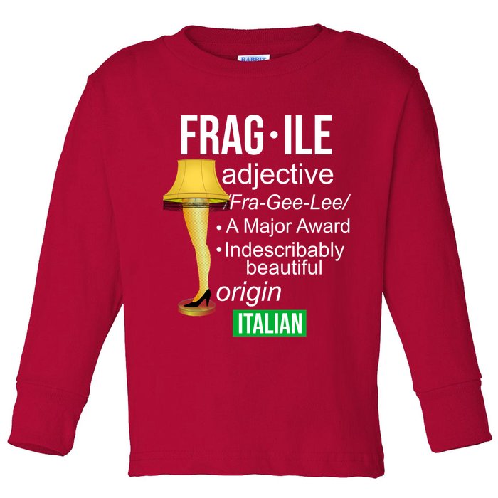 Fragile Adjective Origin Italian A Major Award Toddler Long Sleeve Shirt