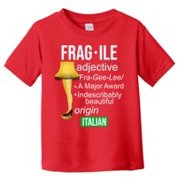 Fragile Adjective Origin Italian A Major Award Toddler T-Shirt