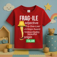 Fragile Adjective Origin Italian A Major Award Toddler T-Shirt