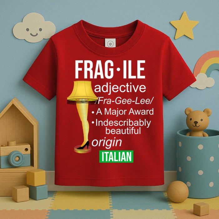 Fragile Adjective Origin Italian A Major Award Toddler T-Shirt