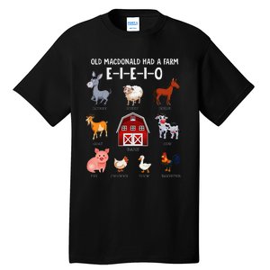 Farm Animals Old Macdonald Had A Farm E I E I O Tall T-Shirt