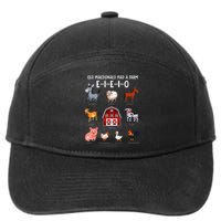 Farm Animals Old Macdonald Had A Farm E I E I O 7-Panel Snapback Hat