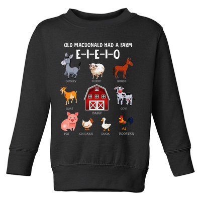 Farm Animals Old Macdonald Had A Farm E I E I O Toddler Sweatshirt