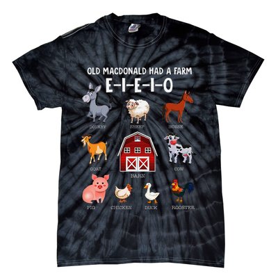 Farm Animals Old Macdonald Had A Farm E I E I O Tie-Dye T-Shirt