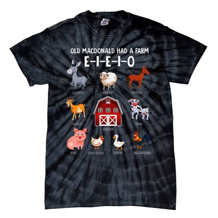 Farm Animals Old Macdonald Had A Farm E I E I O Tie-Dye T-Shirt