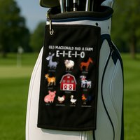 Farm Animals Old Macdonald Had A Farm E I E I O Golf Towel