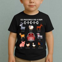 Farm Animals Old Macdonald Had A Farm E I E I O Toddler T-Shirt