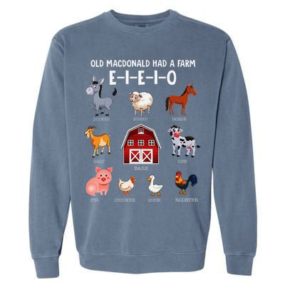 Farm Animals Old Macdonald Had A Farm E I E I O Garment-Dyed Sweatshirt
