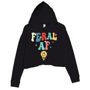 Feral Af (On Back) Funny Crop Fleece Hoodie