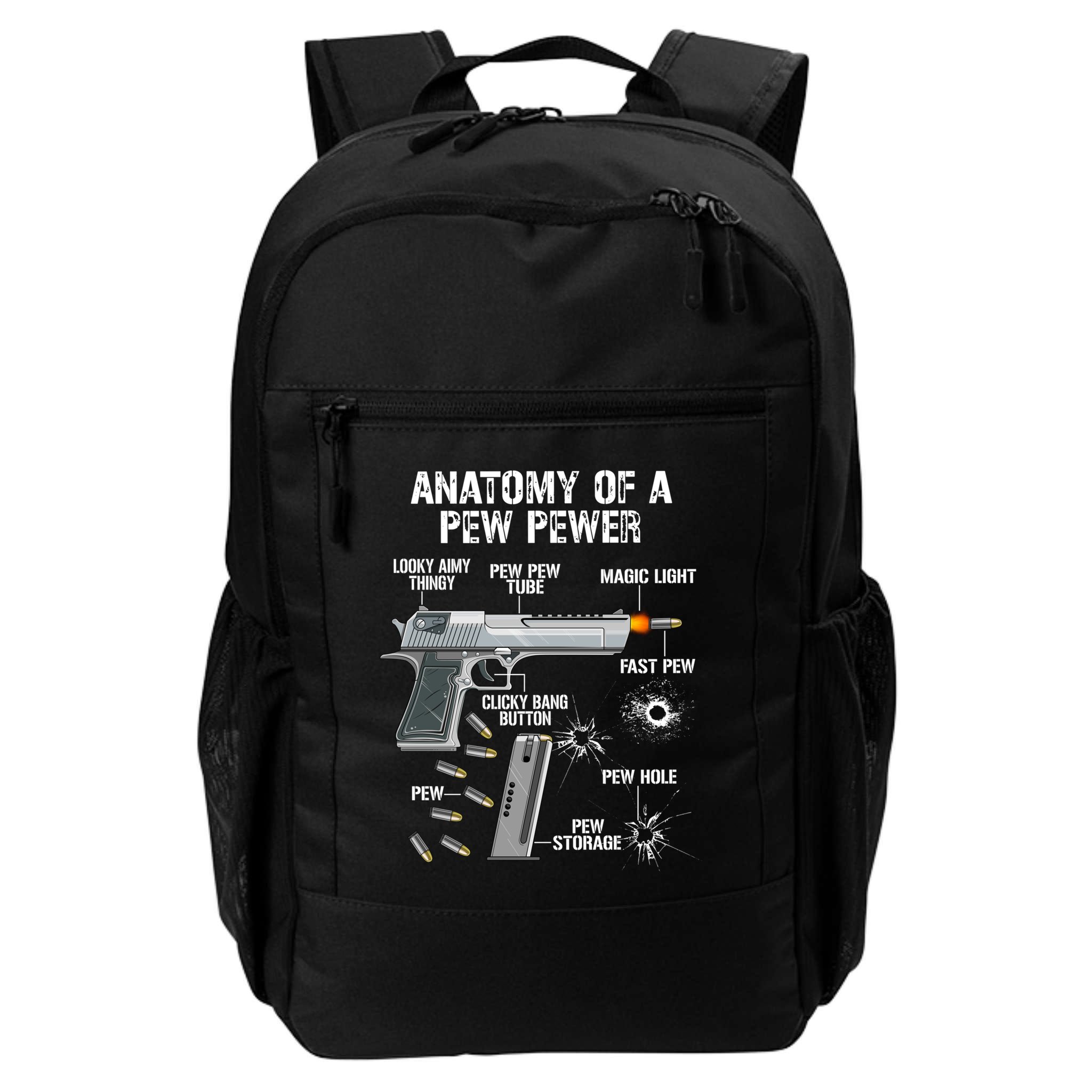 Funny Anatomy Of A Pew Pewer Gift Ammo Gun Gift Adt Saying Gift Backpack