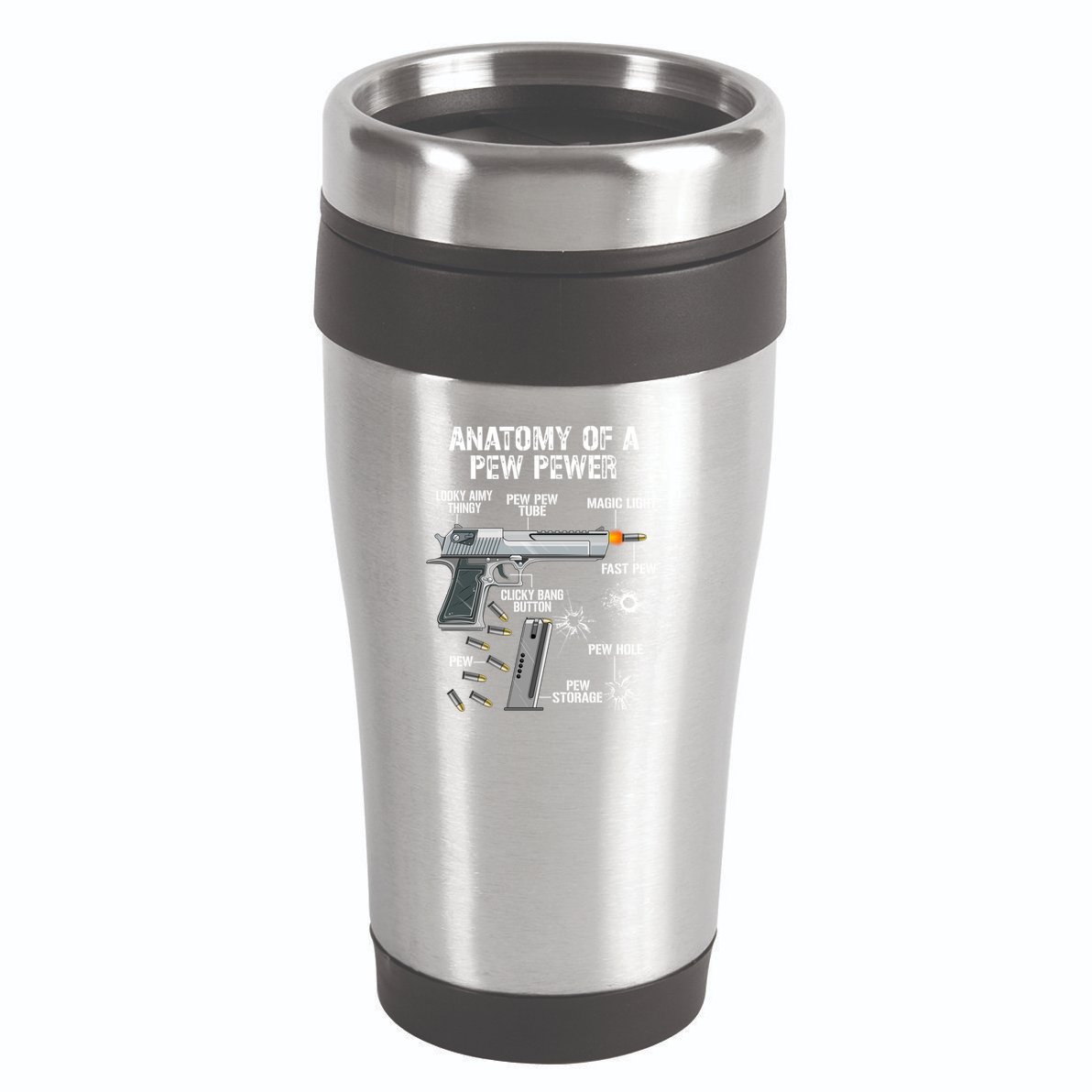 Funny Anatomy Of A Pew Pewer Gift Ammo Gun Gift Adt Saying Gift 16oz Travel Tumbler