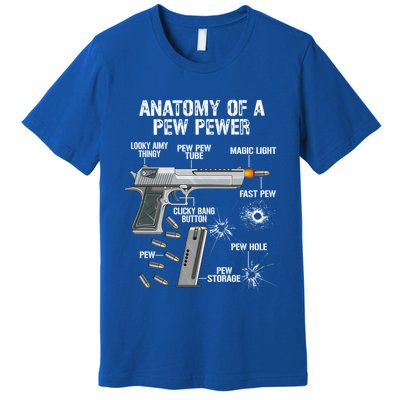 Funny Anatomy Of A Pew Pewer Gift Ammo Gun Gift Adt Saying Gift Premium T-Shirt