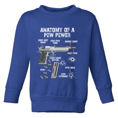 Funny Anatomy Of A Pew Pewer Gift Ammo Gun Gift Adt Saying Gift Toddler Sweatshirt