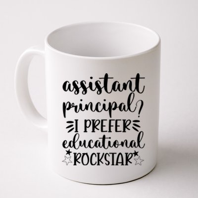 Funny Assistant Principal I Prefer Educational Rockstar Gift Cute Gift Coffee Mug