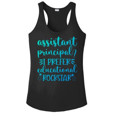 Funny Assistant Principal I Prefer Educational Rockstar Gift Cute Gift Ladies PosiCharge Competitor Racerback Tank