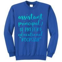 Funny Assistant Principal I Prefer Educational Rockstar Gift Cute Gift Sweatshirt