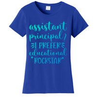 Funny Assistant Principal I Prefer Educational Rockstar Gift Cute Gift Women's T-Shirt