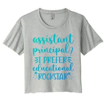 Funny Assistant Principal I Prefer Educational Rockstar Gift Cute Gift Women's Crop Top Tee