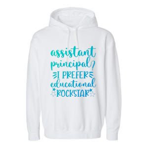 Funny Assistant Principal I Prefer Educational Rockstar Gift Cute Gift Garment-Dyed Fleece Hoodie