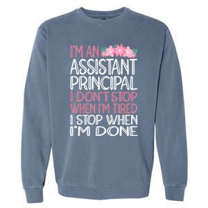 Funny Assistant Principal Gift Garment-Dyed Sweatshirt