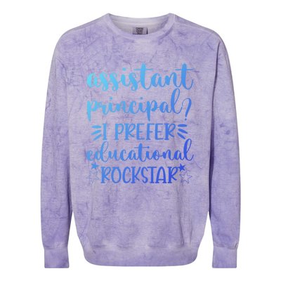 Funny Assistant Principal I Prefer Educational Rockstar Gift Cute Gift Colorblast Crewneck Sweatshirt