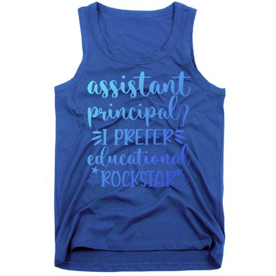 Funny Assistant Principal I Prefer Educational Rockstar Gift Cute Gift Tank Top