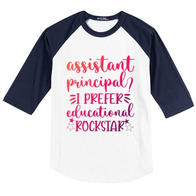 Funny Assistant Principal I Prefer Educational Rockstar Gift Cute Gift Baseball Sleeve Shirt