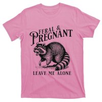 Feral And Pregnant Racoon T-Shirt