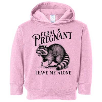 Feral And Pregnant Racoon Toddler Hoodie
