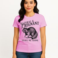 Feral And Pregnant Racoon Womens T-Shirt