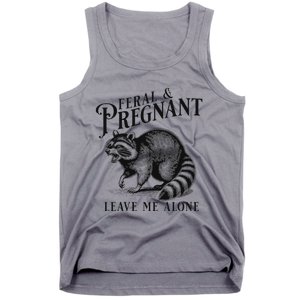 Feral And Pregnant Racoon Tank Top