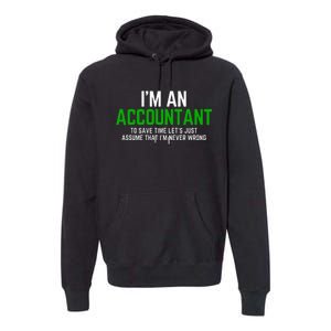 Funny Accountant Pun Cpa Accounting Bookkeeping Premium Hoodie