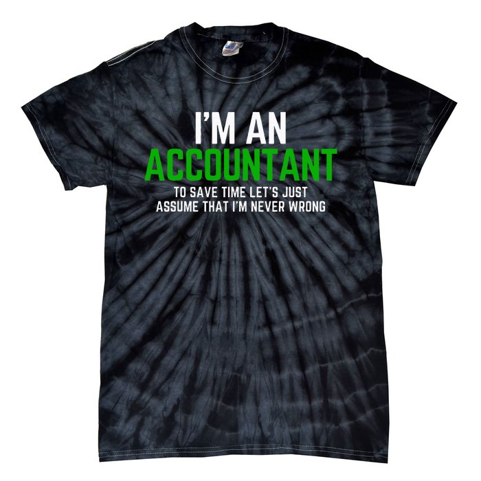 Funny Accountant Pun Cpa Accounting Bookkeeping Tie-Dye T-Shirt