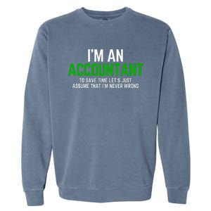 Funny Accountant Pun Cpa Accounting Bookkeeping Garment-Dyed Sweatshirt